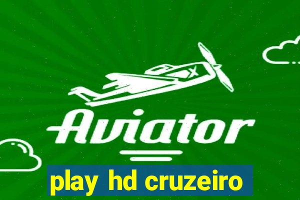 play hd cruzeiro